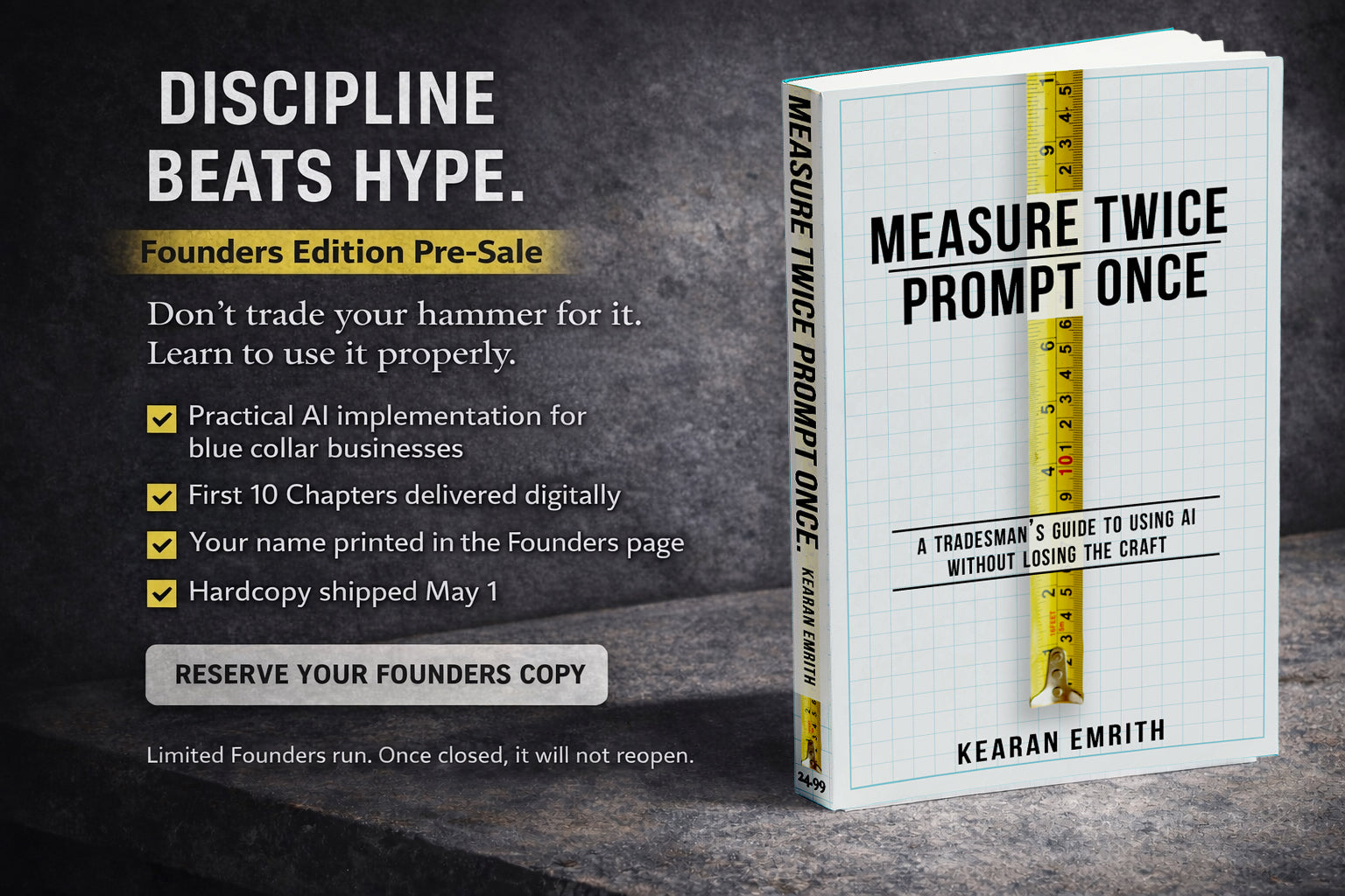 Measure Twice, Prompt Once - Founders Edition – Limited First Print